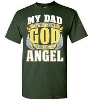 My Dad Was So Amazing T-Shirt