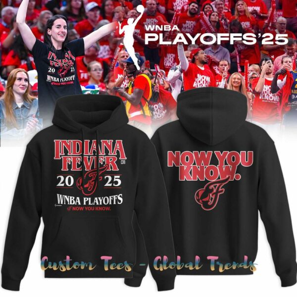 Indiana Fever Playoffs 2025 Now You Know Special Edition Shirt Collection